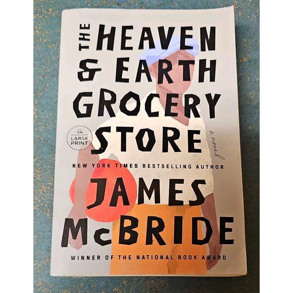 The Heaven & Earth Grocery Store by McBride, James